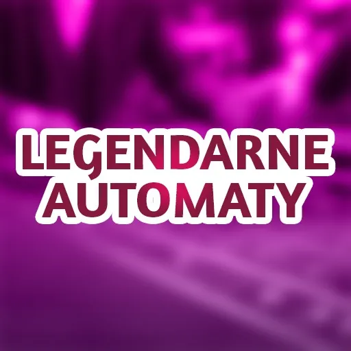 Legendarne Automaty
